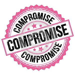 COMPROMISE text on pink-black round stamp sign