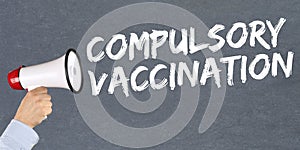 Compulsory vaccination against coronavirus vaccine hesitancy corona virus COVID-19 Covid megaphone