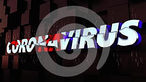 Computer generated background with banner Coronavirus. 3d rendering of volumetric letters. Coronavirus pandemic