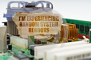 On the computer motherboard there is a cardboard with the inscription - I'm experiencing random system reboots
