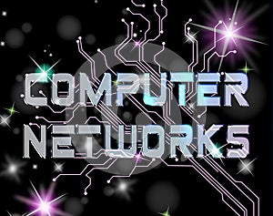 Computer Networks Showing Global Communications And Networked
