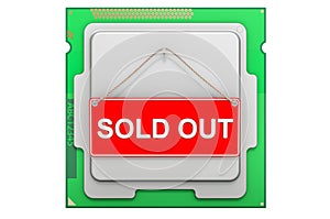 Computer processor unit with Sold Out sign. Shortages of CPU concept, 3D rendering