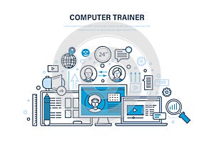 Computer trainer. Personal trainer online. Distance learning, knowledge, teaching.