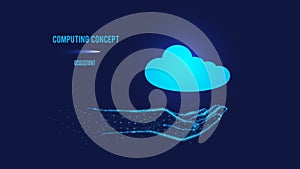 Computing concept. Cloud computing symbol in hand. Polygonal illustration