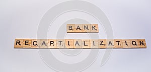 Concept of bank recapitalization on isolated background photo