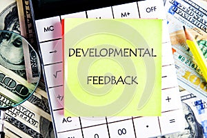The concept of business and education. Conceptual word, phrase, text of the DEVELOPMENTAL FEEDBACK it is written on a