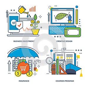 Concept of business investment, creative design, insurance and courses program.