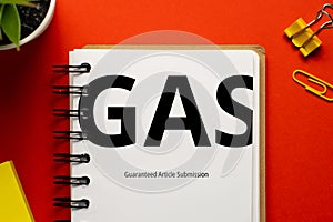 Concept business marketing acronym GAS or Guaranteed Article Submission