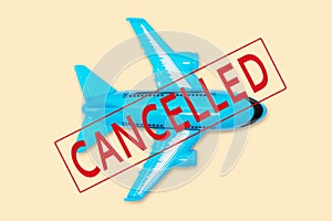 Concept of cancelled flight, travel vacations cancellation because of pandemic of coronavirus and closed boarders