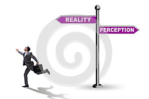 Concept of choosing perception or reality