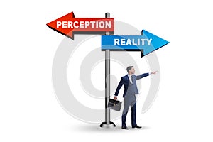 Concept of choosing perception or reality