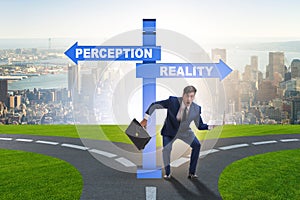 Concept of choosing perception or reality