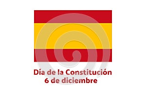 Concept of Constitution Day in Spain or Dia de la Constitucion Espanola in Spanish. Template for background, banner photo