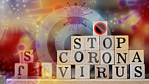 Concept Coronavirus. Prevent or stop the spread of the COVID-19 worldwide