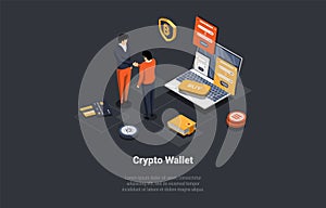 Concept Of Crypto Wallet. People Buy Cryptocurrency And Hold It On Custodial And Non-Custodial Wallets. Character Use