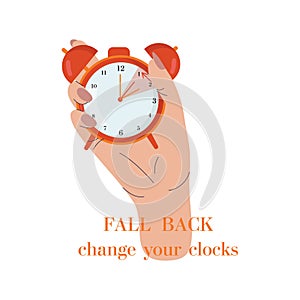 The concept of daylight saving time. Alarm clock in hand. The text of the reminder is to set the clock back one hour. Vector