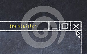 Concept of dealing with problem. Chalk drawing of closing program window with caption braintwister