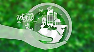 Concept of Environment, Let\'s Save the World Together.