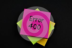 An concept Image of a Error 400 note