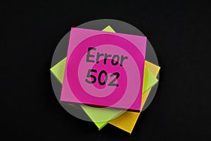 An concept Image of a Error 502 note