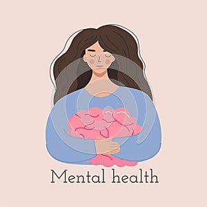 The concept of mental health. A young woman smiles and hugs her brain, symbolizing concern for mental health. Flat vector