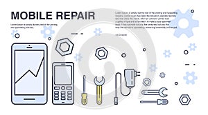 Concept of mobile phone repair. Horizontal banner with smartphone and tools. Service electronic technic. Colorful vector