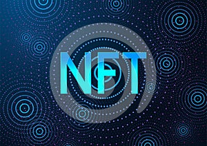 Concept of NFT nonfungible tokens in futuristic style on dark blue backgound. photo