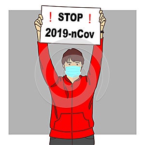The concept of public protest against coronavirus; a man in a medical mask with a poster in his hands with the inscription stop