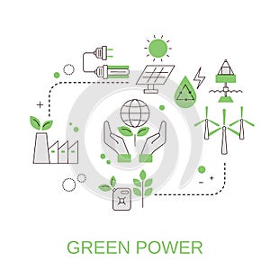 Concept of renewable green power. Save environment