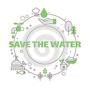 Concept of saving water and the earth