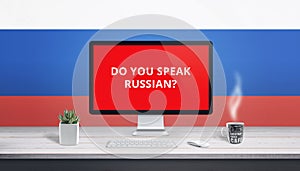 Concept of studying Russian language online wih question Do you speak Russian on computer display