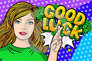 Concept of Success. Good Luck message in pop art style with Shamrock