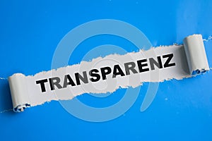 Concept of Transparenz Text written in torn paper