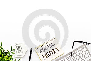 Concept of web network social media marketing. Workplace flat lay