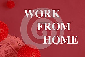 Concept- WORK FROM HOME & coronavirus COVID-19. Companies allow employees to work from home to avoid viruses