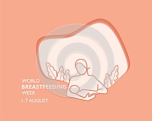 Concept of World Breast feeding Week observed in first week of August Month