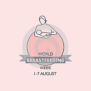 Concept of World Breast feeding Week observed in first week of August Month