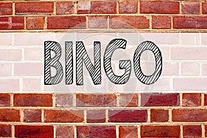 Conceptual announcement text caption inspiration showing Bingo. Business concept for Lettering Gambling to Win Price Success writt