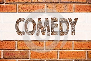 Conceptual announcement text caption inspiration showing Comedy. Business concept for Stand Up Comedy Microphone written on old br