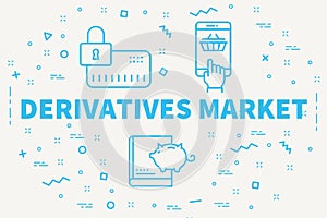 Conceptual business illustration with the words derivatives mark photo