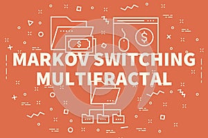 Conceptual business illustration with the words markov switching