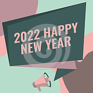 Conceptual caption 2022 Happy New Year. Concept meaning celebration of the beginning of the calendar year 2022 Megaphone