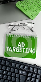 Conceptual caption Ad Targeting. Business overview target the most receptive audiences with certain traits