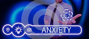 Conceptual caption Anxiety. Business overview Excessive uneasiness and apprehension Panic attack syndrome