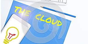 Conceptual caption The Cloud. Business concept Programs used in Storing Accessing data over the internet