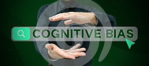 Conceptual caption Cognitive Bias. Concept meaning Psychological treatment for mental disorders