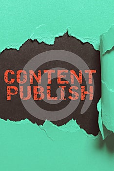 Conceptual caption Content Publish. Word for prepares and issues or delivers content to an audience
