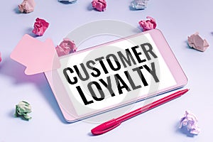 Conceptual caption Customer Loyalty. Business concept buyers adhere to positive experience and satisfaction Mobile Phone