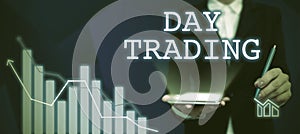 Conceptual caption Day Trading. Word Written on securities specifically buying and selling financial instruments Lady in
