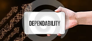 Conceptual caption Dependability. Business approach capable of being trusted or depended on